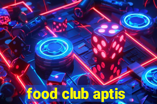 food club aptis