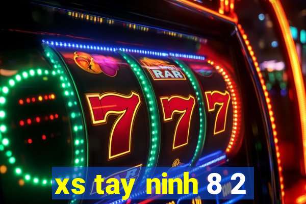 xs tay ninh 8 2