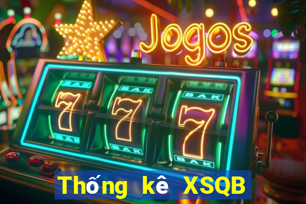 Thống kê XSQB ngày 4