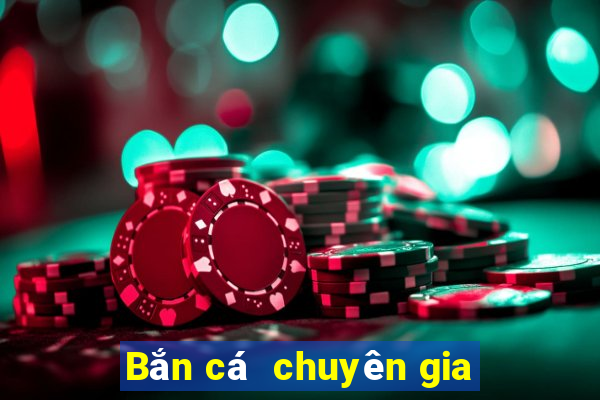 Bắn cá  chuyên gia