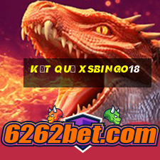 kết quả XSBINGO18