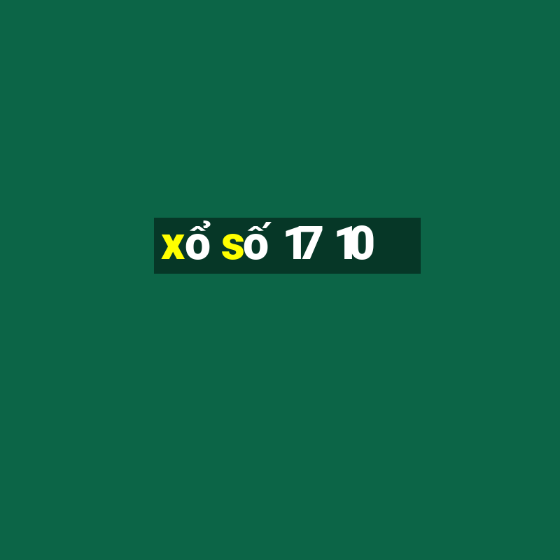 xo so 17 10