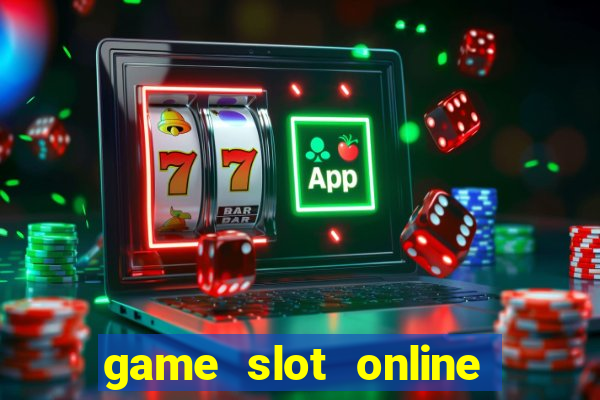 game slot online terbaik 2024