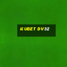 kubet dv32