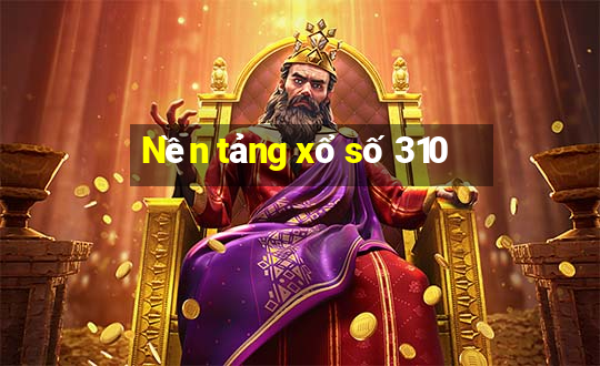 Nền tảng xổ số 310