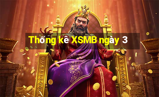 Thống kê XSMB ngày 3