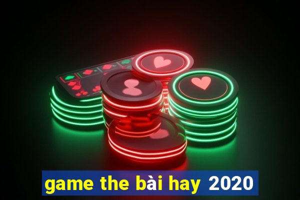 game the bài hay 2020