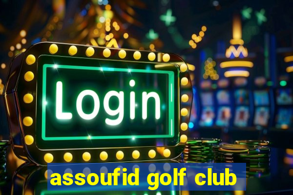 assoufid golf club