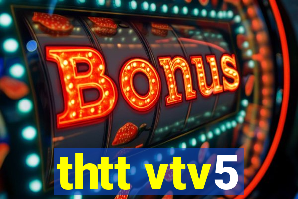 thtt vtv5