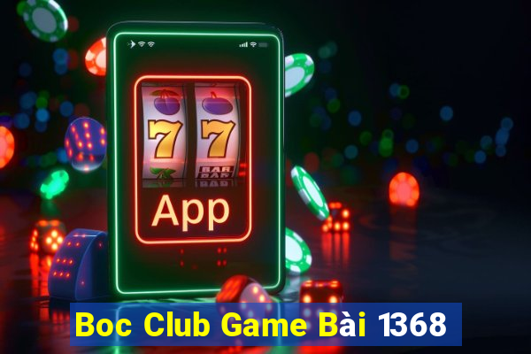 Boc Club Game Bài 1368