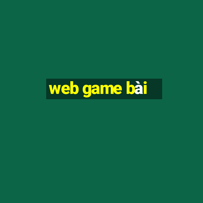 web game bài