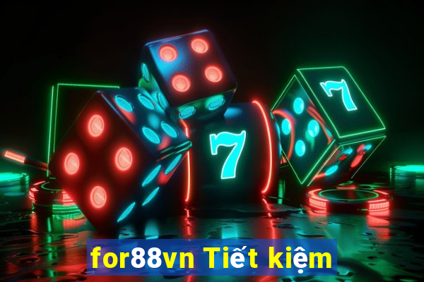 for88vn Tiết kiệm