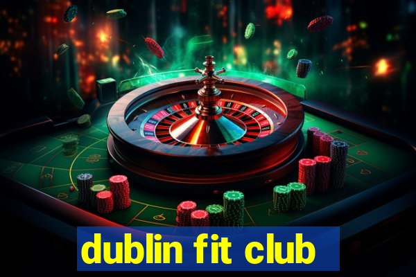 dublin fit club