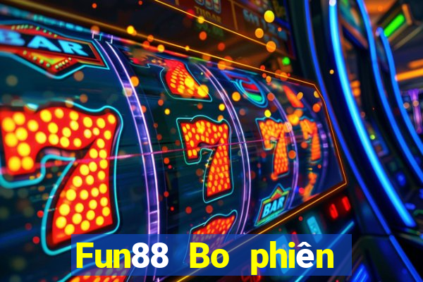 Fun88 Bo phiên bản Apple