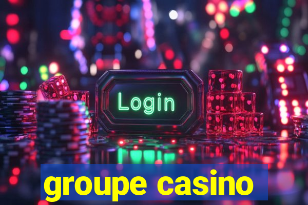 groupe casino