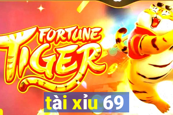 tài xỉu 69