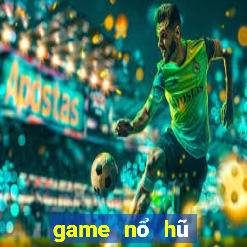 game nổ hũ tặng tiền khởi nghiệp