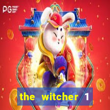 the witcher 1 việt hóa