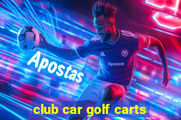 club car golf carts