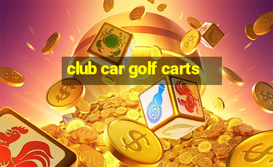 club car golf carts