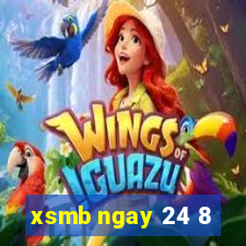 xsmb ngay 24 8