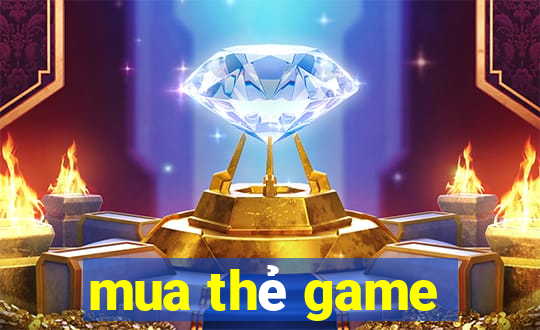 mua thẻ game