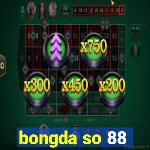 bongda so 88