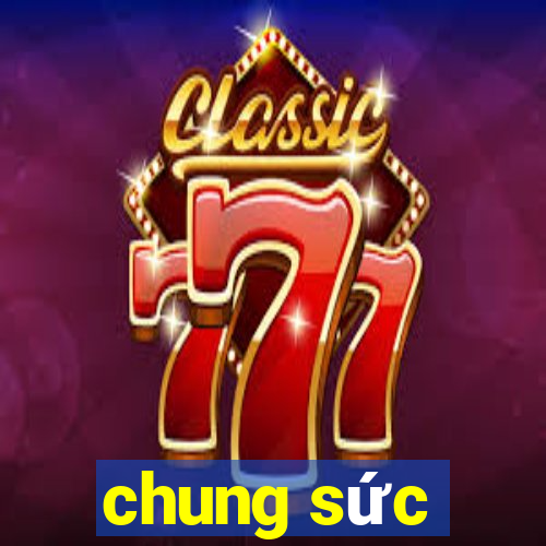 chung sức