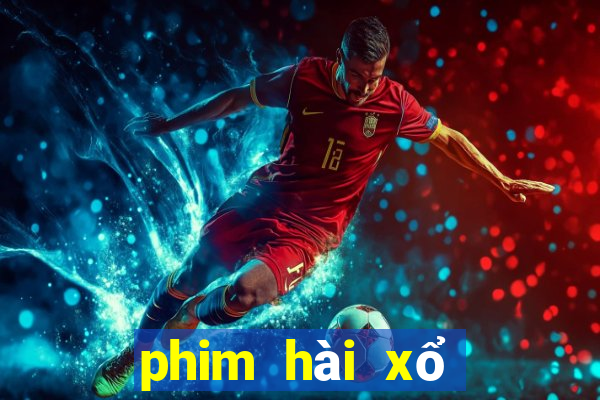 phim hài xổ số miền bắc