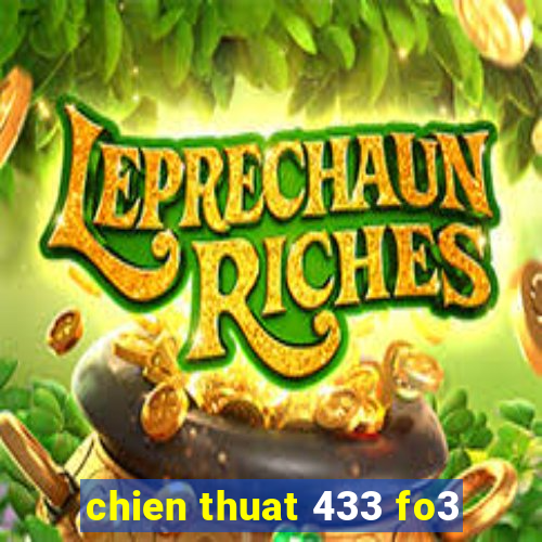 chien thuat 433 fo3