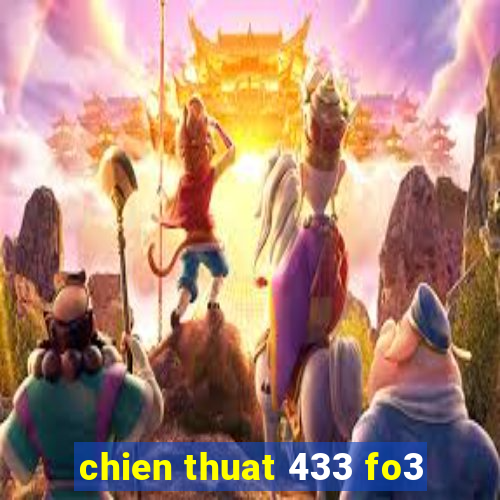 chien thuat 433 fo3