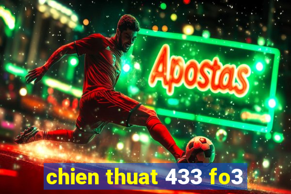 chien thuat 433 fo3