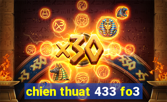 chien thuat 433 fo3