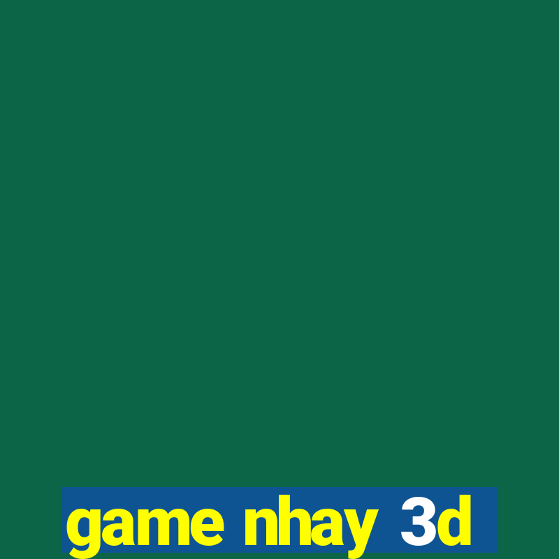 game nhay 3d