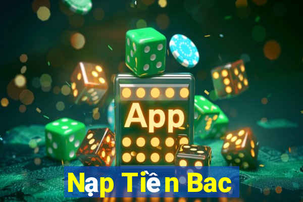 Nạp Tiền Bac