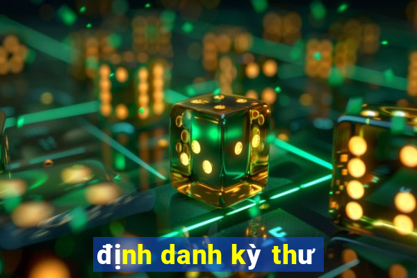 định danh kỳ thư