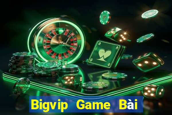 Bigvip Game Bài Hay Nhất Hiện Nay