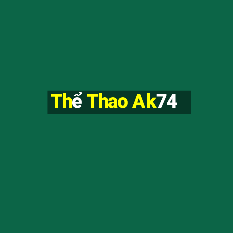 Thể Thao Ak74