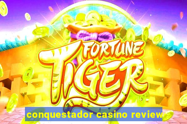 conquestador casino review