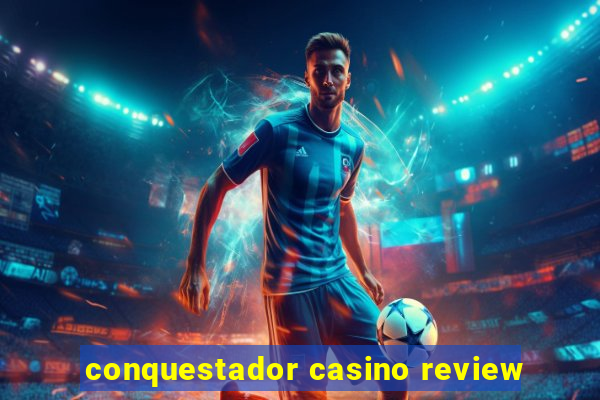 conquestador casino review