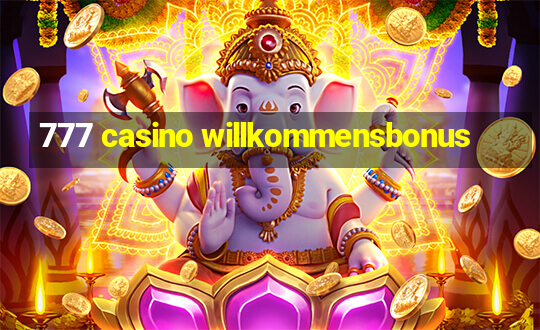 777 casino willkommensbonus