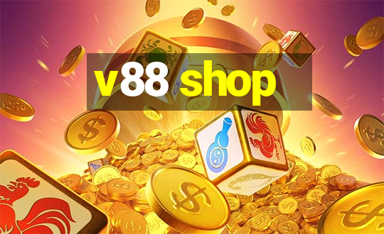 v88 shop