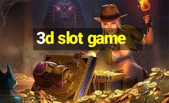 3d slot game