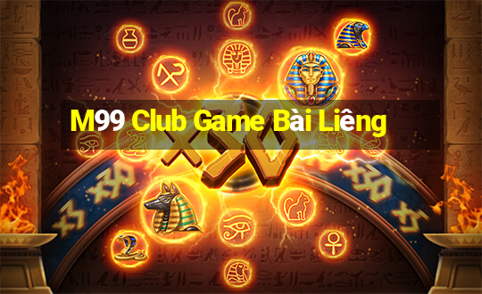 M99 Club Game Bài Liêng