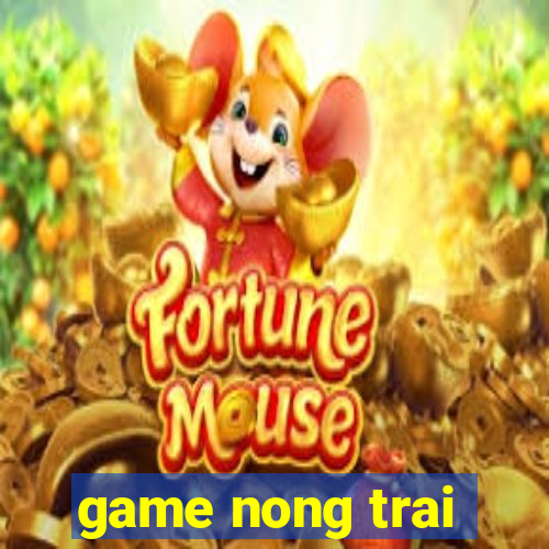 game nong trai