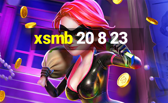 xsmb 20 8 23