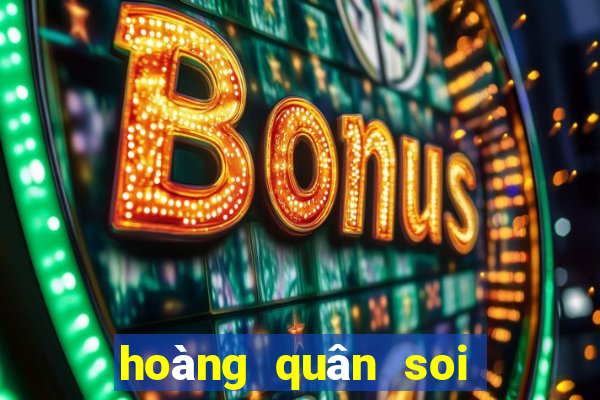 hoàng quân soi cầu xsmb