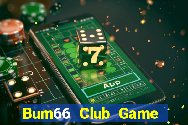 Bum66 Club Game Bài 6 Lá