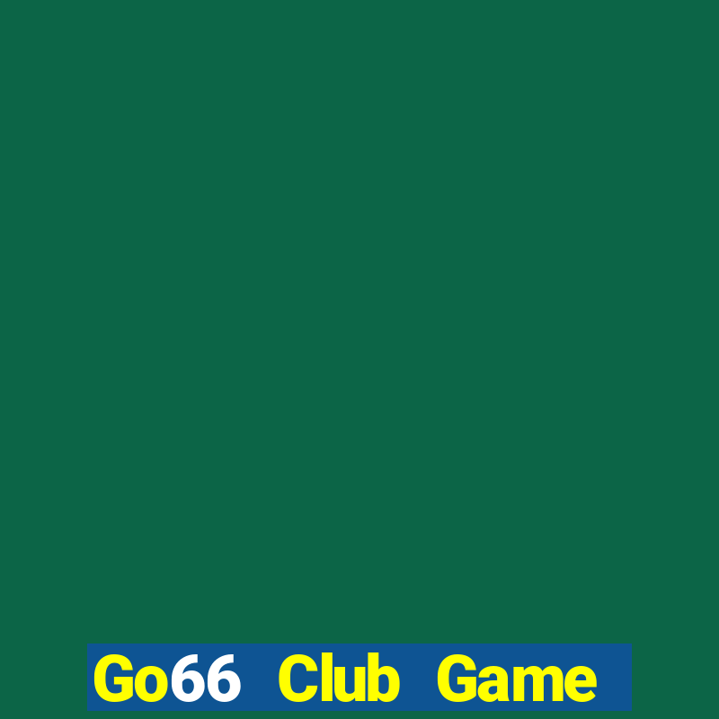 Go66 Club Game Đánh Bài Ăn Tiền Thật Trên Ios