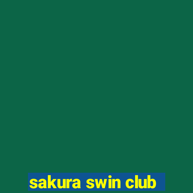 sakura swin club